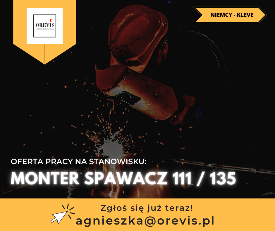 28032023 monter spawacz 135 lub 111 oferta pracy orevis praca niemcy kleve