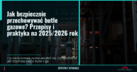 Jak bezpiecznie przechowywać butle gazowe? Przepisy i praktyka na 2025/2026 rok 3 Jak bezpiecznie przechowywać butle gazowe? Przepisy i praktyka na 2025/2026 rok — SprytnySpawacz.pl