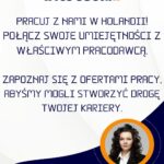 Pracuj z Nami w Holandii Połącz swoje umiejętności z własciwym pracodawcą. Zaproznaj sie z ofertami pracy, abyśmy mogli stworzyć drogę twojej kariery.