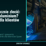 Jak bezpiecznie zlecić: spawanie aluminium? Poradnik dla klientów 1 Jak bezpiecznie zlecić: spawanie aluminium? Poradnik dla klientów — SprytnySpawacz.pl