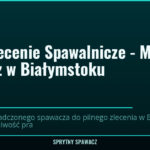 Pilne Zlecenie Spawalnicze - Mobilny Spawacz w Białymstoku, SprytnySpawacz.pl