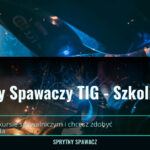 Szukamy Spawaczy TIG - Szkolimy i Wdrażamy!, SprytnySpawacz.pl