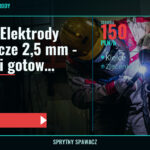 Używane Elektrody Spawalnicze 2,5 mm - Sprawne i gotowe do pracy, Kielce, 150 PLN/h, SprytnySpawacz.pl