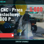 Operator CNC - Praca blisko Częstochowy! Stawka 5000 PLN/mc, Częstochowa, 5 000 PLN/mies., SprytnySpawacz.pl