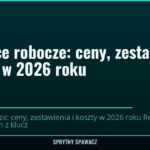 Rękawice robocze: ceny, zestawienia i koszty w 2026 roku 1 Rękawice robocze: ceny, zestawienia i koszty w 2026 roku — SprytnySpawacz.pl